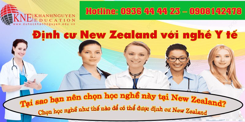 Định cư New Zealand nghề Y tế thật dễ dàng