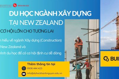 DU HỌC NGÀNH XÂY DỰNG TẠI NEW ZEALAND